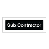 GG331 Sub Contractor White On Black Plaque Door Cabin Site