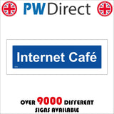 GG329 Internet Cafe Door Plaque White On Blue