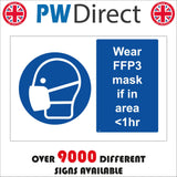 MB073 Wear FFP3 Mask If In Area 1 Hour