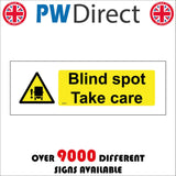 WT477 Blind Spot Take Care Road Users Bikers Pedestrians