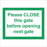 TR942 Please Close This Gate Before Opening Next