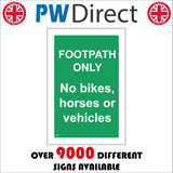 TR929 Footpath Only No Bikes Horses Or Vehicles