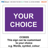 Sign Custom Made to order
