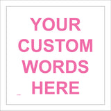 CC203F Your Custom Words Text Professional Exclusive Pink