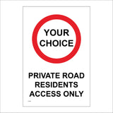 CC508 Private Road Residents Access Only