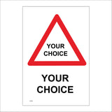 CC526 Traffic Sign Your Choice Words Personalise
