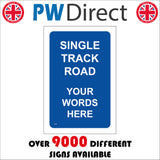CC530 Single Track Road Your Words Here Custom Choice