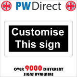 CM256 Your Words On This Sign Sign