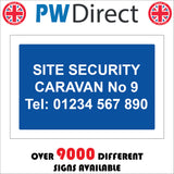 CM270 Site Security Caravan No Your Choice Tel No Personalise Me Choice Words Name Sign