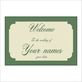 CM292 Welcome To The Wedding Of Name Date Personalise Choice Special Day Sign