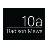 CM294 10A Radison Mews House Plate Number Road Location Door Wall Sign
