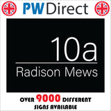 CM294 10A Radison Mews House Plate Number Road Location Door Wall Sign