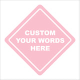 CM345 Custom Words Here Car Badge Drive Taxi Distance Pink