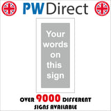 CM360 Your Words On This Sign Grey White Choice Personalise Pick Name