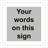 CM372 Your Words On This Sign Grey Black Name Text Choice Personalise