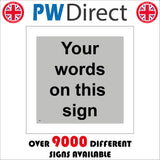 CM372 Your Words On This Sign Grey Black Name Text Choice Personalise
