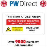 CM428 This Is Not Toilet Or Bin Take Litter Home Logo Company