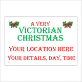 CM964 Date Time Details Your Choice A Very Victorian Christmas In Personalise Sat  Promote Your Christmas Event Sign with Holly Bows