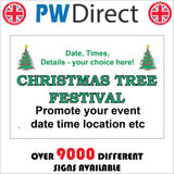 CM965 Promote Your Christmas Event Personalise Date Times Details Christmas Tree Festival Sign with Christmas Trees
