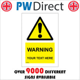 CM980 Warning Your Text Here Personalise Customise You Choose Sign with Exclamation Mark