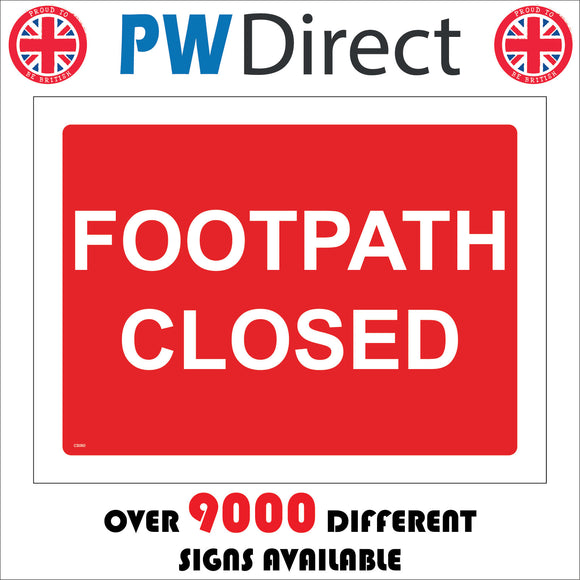 CS060 Footpath Closed Sign