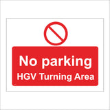 CS177 No Parking Hgv Turning Area Sign with Circle