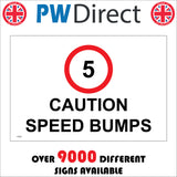 CS225 Caution Speed Bumps Sign with Circle Number