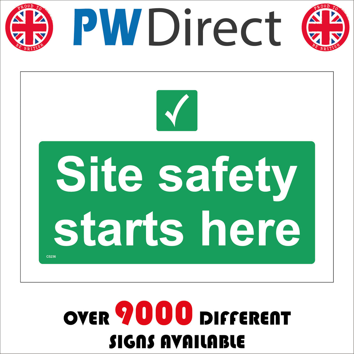 Site Safety Starts Here Sign with Tick – PWDirect