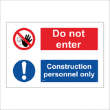 CS330 Do No Enter Construction Personnel Only Sign with 2 Circles Hand Exclamation Mark