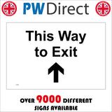 CS335 This Way To Exit Straight On Up Arrow Sign with Up Arrow