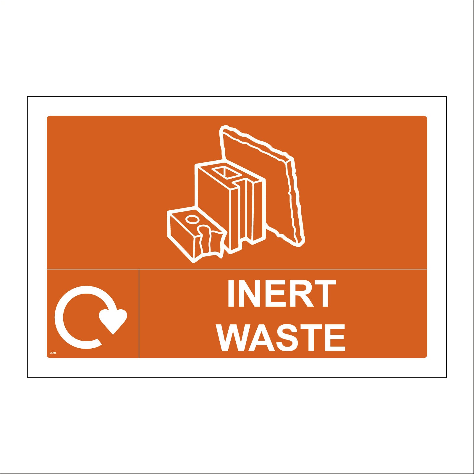 Waste Messaging Sign Inert Waste Recycling Sign with Bricks Recycling Logo – PWDirect