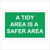 CS436 A Tidy Area Is A Safer Area