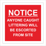 CS451 Notice Anyone Caught Littering Will Be Escorted From Site