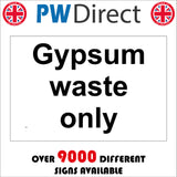 CS464 Gypsum Waste Only Recycle Recycling