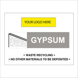 CS465 Gypsum Waste Only Your Logo Skip Bin Recycle Recycling