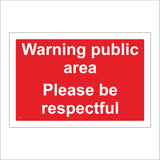 CS477 Warning Public Area Please Be Respectful