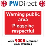 CS477 Warning Public Area Please Be Respectful