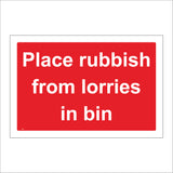 CS491 Place Rubbish From Lorries In Bin Do Not Litter