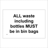 CS496 All Waste Including Bottles Must Be In Bin Bags Recycle Green