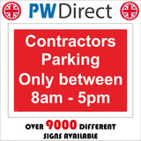 CS501 Contractors Parking Only Between 8AM 5PM Site Unit