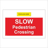 CS526 Slow Pedestrian Crossing Your Logo Company  Name Personalise