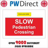 CS526 Slow Pedestrian Crossing Your Logo Company  Name Personalise