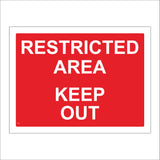 CS530 Restricted Area Keep Out No Access Private Property