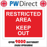 CS530 Restricted Area Keep Out No Access Private Property