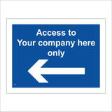 CS534 Access To Company Only Left Arrow Direction Way In Entry Enter