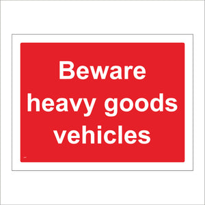 CS577 Beware Heavy Goods Vehicles