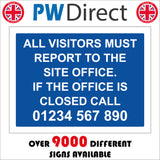 CS589 All Visitors Must Report Site Office Telephone