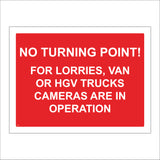 CS639 No Turning Lorries Van Or HGV Trucks Cameras In Operation