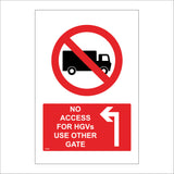 CS646 No Access Hgv Use Other Gate Forward Left Arrow