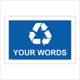 CS665 Your My Words Custom Personalise Choice Recycle Blue
